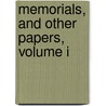 Memorials, And Other Papers, Volume I by Thomas De Quincy