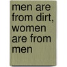 Men Are from Dirt, Women Are from Men door Leo Godzich