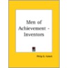 Men Of Achievement - Inventors (1893) by Philip G. Jr. Hubert