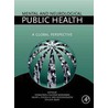 Mental And Neurological Public Health door Vikram Patel