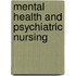 Mental Health And Psychiatric Nursing