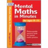 Mental Maths In Minutes For Ages 9-11 door Andrew Brodie