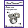 Michel Thomas German Language Builder door Michel Thomas