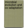Microbial Evolution And Co-Adaptation by Forum on Microbial Threats