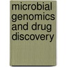 Microbial Genomics and Drug Discovery door Thomas J. Dougherty