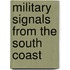 Military Signals From The South Coast