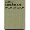 Military Sketching And Reconnaissance door Augustus Ferryman Mockler-Ferryman