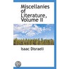 Miscellanies Of Literature, Volume Ii by Isaac Disraeli