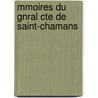 Mmoires Du Gnral Cte de Saint-Chamans by Alfred Armand Saint-Chamans