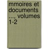 Mmoires Et Documents ..., Volumes 1-2 door Soci T. Arch Ologiqu
