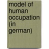Model Of Human Occupation (In German) door Gary Kielhofner