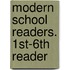 Modern School Readers. 1st-6th Reader