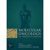Molecular Oncology of Prostate Cancer by Jeffrey S. Ross