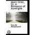 Mont Oriol, Or, A Romance Of Auvergne