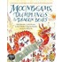 Moonbeams, Dumplings And Dragon Boats