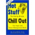 More Hot Stuff to Help Kids Chill Out