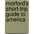 Morford's Short-Trip Guide To America