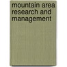 Mountain Area Research And Management door Onbekend