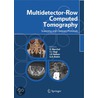 Multidetector-Row Computed Tomography by Leo Marchal