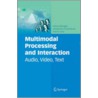 Multimodal Processing And Interaction door Onbekend