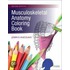 Musculoskeletal Anatomy Coloring Book