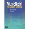 MusicTech Magazine Ten Minute Masters door Staff of Music Tech magazine