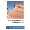 Musical Reminiscences And Impressions door John Francis Barnett