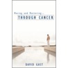 Musing And Muttering...Through Cancer door David Gast