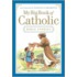 My Big Book of Catholic Bible Stories