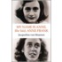 My Name Is Anne, She Said, Anne Frank