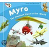 Myro, The Smallest Plane In The World by Nick Rose
