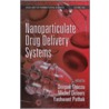 Nanoparticulate Drug Delivery Systems by Yashwant Pathak