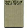 National Ideals and Race-Regeneration by Robert Forman Horton