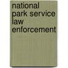 National Park Service Law Enforcement door Luke Lukas