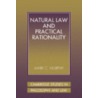 Natural Law And Practical Rationality door Murphy