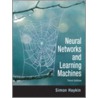 Neural Networks And Learning Machines door Simon S. Haykin
