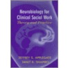 Neurobiology For Clinical Social Work by Jeffrey S. Applegate