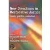 New Directions In Restorative Justice door Robert M. Gordon