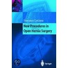 New Procedures In Open Hernia Surgery by Francesco Corcione