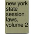 New York State Session Laws, Volume 2