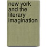 New York and the Literary Imagination door Edward Margolies