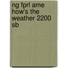 Ng Fprl Ame How's The Weather 2200 Sb door Warin