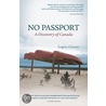 No Passport Discovery Canada Rev Ed P by Joyce Marshall