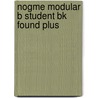 Nogme Modular B Student Bk Found Plus door Appleton et al