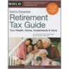 Nolo's Essential Retirement Tax Guide door Twila Slesnick