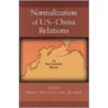 Normalization of U.S.-China Relations door William C. Kirby