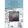 North Carolina Through Four Centuries by William S. Powell