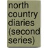 North Country Diaries (Second Series)