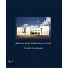 Notes on Local Architecture in Israel by Gilead Duvshani