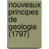 Nouveaux Principes De Geologie (1797)